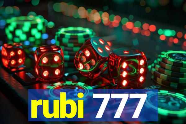 rubi 777